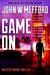 Game On (Redemption Thriller #14; Ozzie Novak Thriller #2) by John W. Mefford