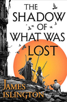The Shadow of What Was Lost cover