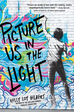 Blog Tour “Picture Us In The Light” by Kelly Loy Gilbert – Q&A and Giveaway!