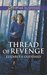 Thread of Revenge (Coldwater Bay Intrigue #1) by Elizabeth Goddard