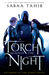 A Torch Against the Night (An Ember in the Ashes #2) by Sabaa Tahir
