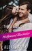 The Secret Crush of a Hollywood Bachelor (The Secret Crush Series Book 2) by Alexis Anne