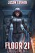 FLOOR 21 Judgement (The Tower Legacy Book 3) by Jason Luthor
