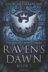 Raven's Dawn (The Raven Crown Series, #1)