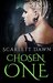 Chosen One (Forever Evermore, #6) by Scarlett Dawn