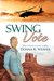 Swing Vote (Safe Harbors, #3) by Donna K. Weaver