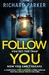 Follow You by Richard Jay Parker