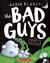 The Bad Guys: Episode 6: Alien vs Bad Guys