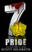 Pride (The Seven, #1) by Scott Hildreth