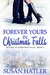 Forever Yours in Christmas Falls (Return to Christmas Falls #5) by Susan Hatler