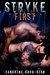 Stryke First (The Rock Series #5) by Sandrine Gasq-Dion