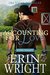 Accounting for Love (Long Valley, #1) by Erin Wright