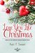 Love You Like Christmas Based on the Hallmark Channel Original Movie by Keri F. Sweet
