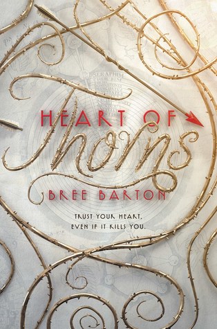 Heart of Thorns by Bree Barton