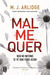 Mal Me Quer (Helen Grace, #7) by M.J. Arlidge