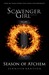 Scavenger Girl Season of Atchem by Jennifer Arntson