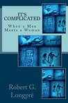 It's Complicated: When a Man Meets a Woman (Skyclad Journeys Book 2)