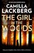 The Girl in the Woods by Camilla Läckberg