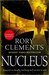 Nucleus (Tom Wilde #2) by Rory Clements