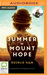 Summer at Mount Hope by Rosalie Ham