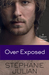 Over Exposed (Salon Games, #3) by Stephanie Julian