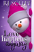 Love Happens Anyway by R.J. Scott