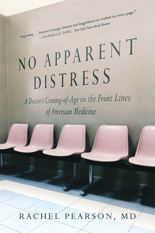 Coming of Age on the Front Lines of American Medicine - Rachel Pearson