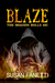 Blaze (Brazen Bulls MC, #4) by Susan Fanetti