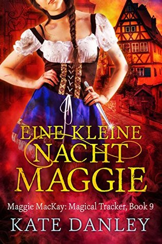 Maggie Get Your Gun (Maggie MacKay Magical Tracker Book 2)