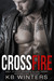 Crossfire by K.B. Winters
