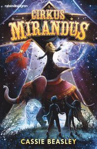 cirkus-mirandus-cirkusen-med-en-hemlighet