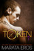 Thorn (The Token, #7) by Marata Eros
