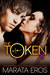 Kiki (The Token, #8) by Marata Eros
