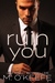 Ruin You (The Debt, #3) by Molly O'Keefe