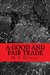 A Good and Fair Trade (Angelo Texas, #2) by M.F. Hopkins