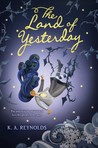 The Land of Yesterday
