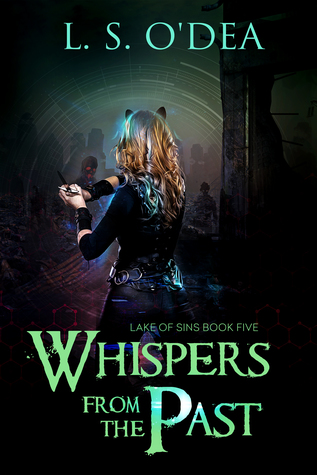 Whispers From the Past (Lake of Sins, #5) by L.S. O'Dea
