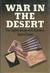 War in the Desert The Eighth Army at El Alamein by James Sidney Lucas