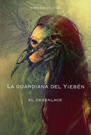 la-guardiana-del-yiebn-el-desenlace-la-guardiana-del-yiebn-2