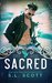 Sacred (Kingwood, #3) by S.L. Scott
