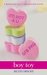 Boy Toy A Romantically Challenged Novel by Beth Orsoff