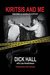 Kiritsis and Me Enduring 63 Hours at Gunpoint by Dick Hall