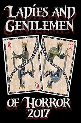 Ladies and Gentlemen of Horror 2017