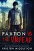 Paxton VS The Undead by Kristen Middleton