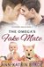 The Omega's Fake Mate (Oceanport Omegas, #4) by Ann-Katrin Byrde