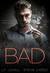 Bad (Bad. Dirty. Power. #1) by L.P. Lovell