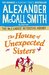 The House of Unexpected Sisters (No. 1 Ladies' Detective Agency #18) by Alexander McCall Smith