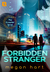 Forbidden Stranger (The Protector, #3) by Megan Hart