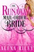 The Runaway Mail-Order Bride (Mail-Order Brides, #3) by Alexa Riley