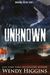 Unknown (Unknown #1) by Wendy Higgins
